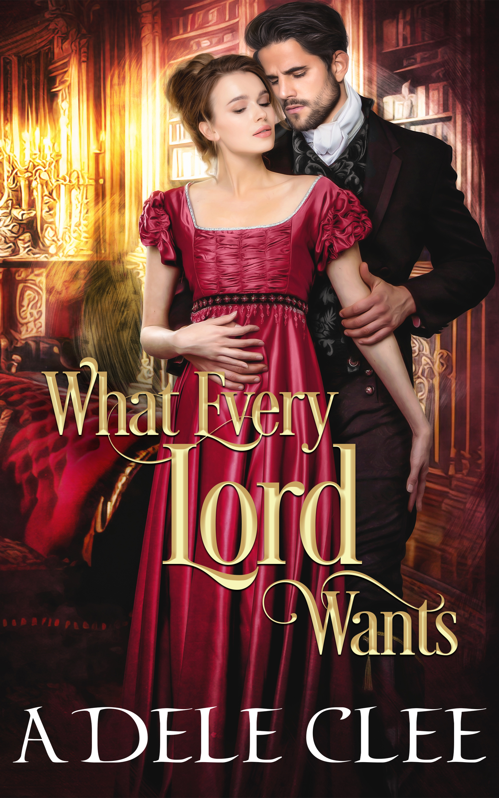 What Every Lord Wants