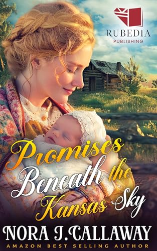 Promises Beneath the Kansas Sky: A Western Historical Romance Book