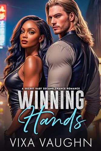 Winning Hands: A Secret Baby Second Chance Romance
