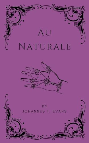 Au Naturale: M/M Fantasy Erotica Short