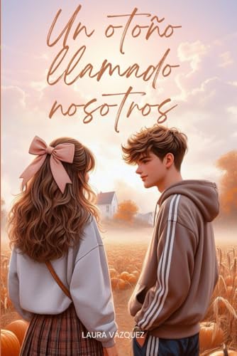Un Otoño Llamado Nosotros