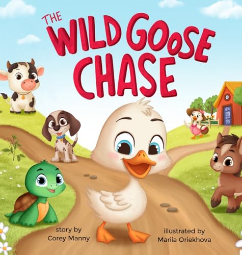 The Wild Goose Chase by Corey Manny | Goodreads