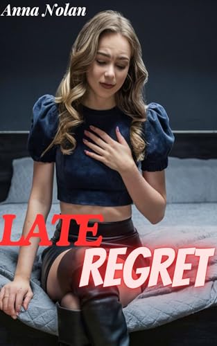 Late Regret: An anthology story about a daring cheating wife who got punished