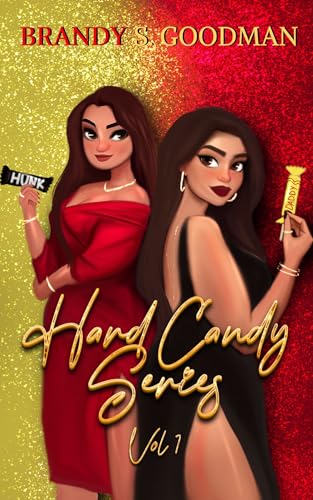 Hard Candy Series: Volume I: Sucking a Sugar Daddy & Devouring a Big Hunk