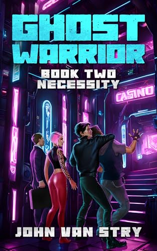 Necessity: Ghost Warrior - Book 2