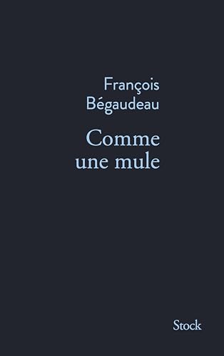 Comme une mule