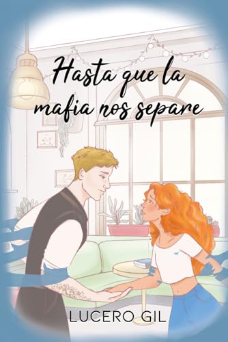 Hasta que la mafia nos separe