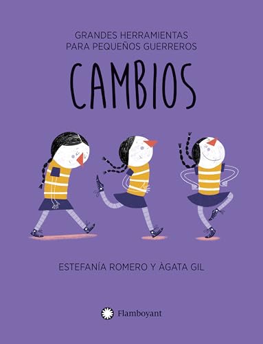 Cambios (Grandes herramientas para pequeños guerreros nº 5)
