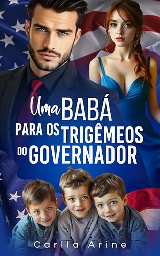 Uma Babá para os Trigêmeos do Governador