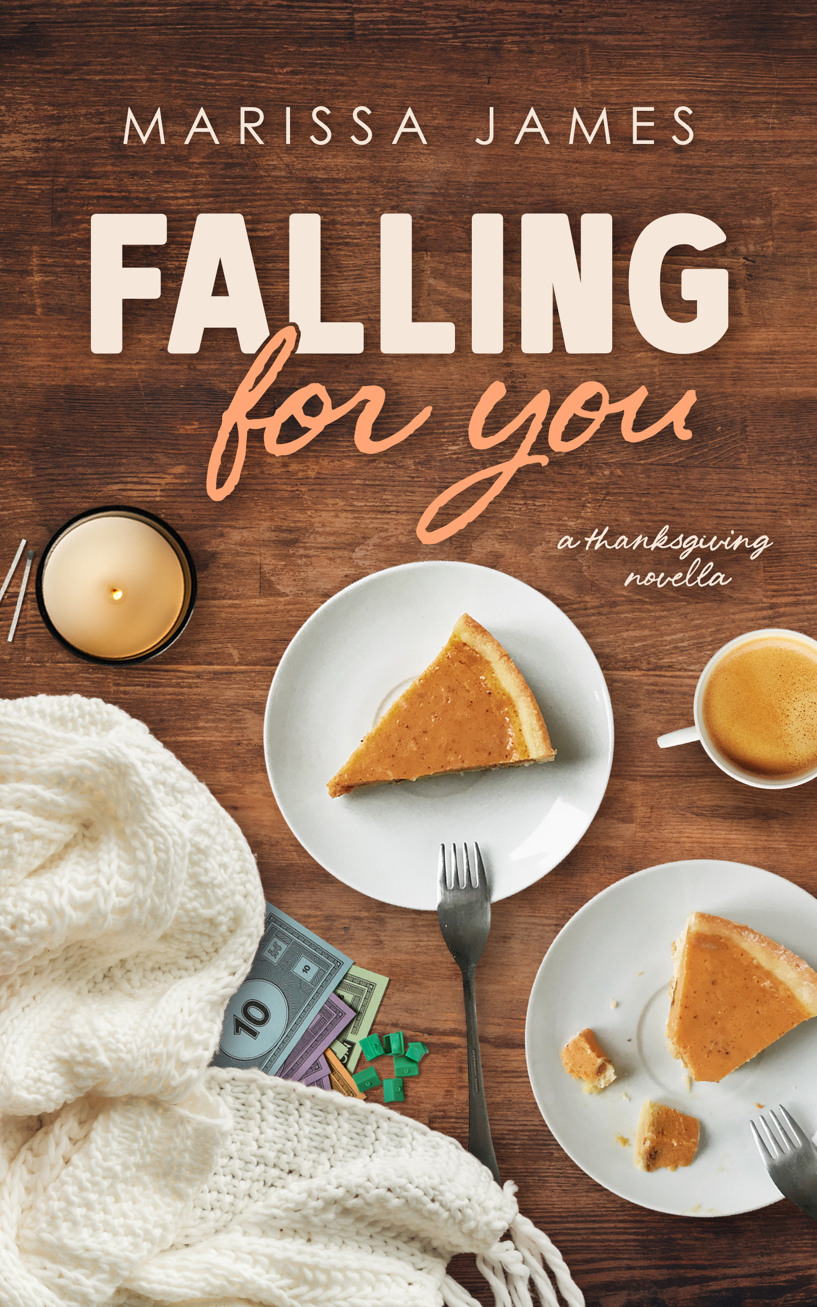 Falling For You: A Thanksgiving Novella