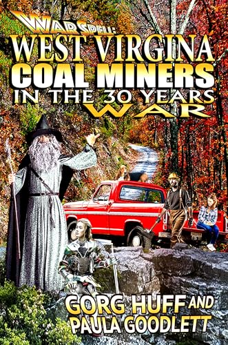 West Virginia Coal Miners in the 30 Years War