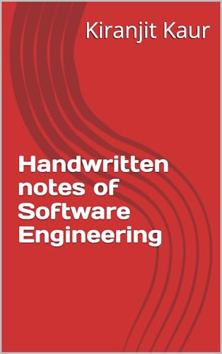 Handwritten notes of Software Engineering by Kiranjit Kaur | Goodreads