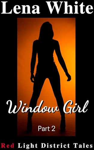 Window Girl (Part 2)