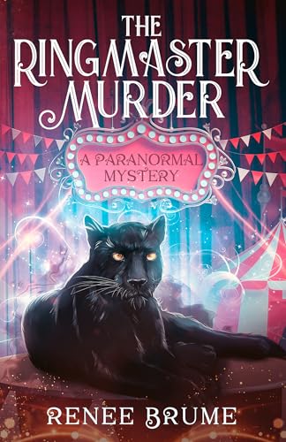 The Ringmaster Murder: A Paranormal Mystery
