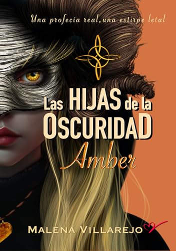 LAS HIJAS DE LA OSCURIDAD: AMBER