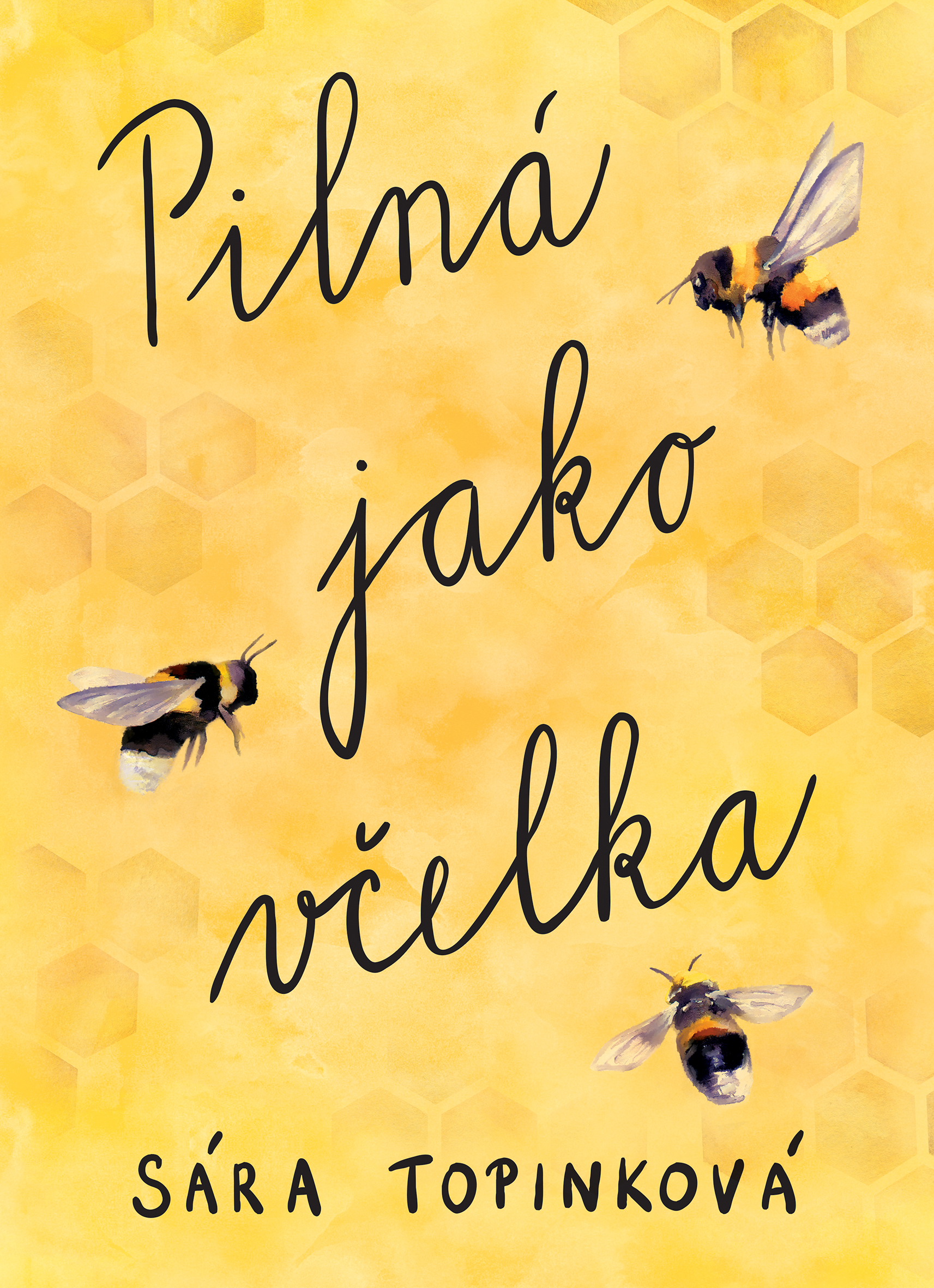 Pilná jako včelka book cover