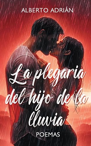 La plegaria del hijo de la lluvia