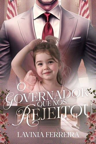 O GOVERNADOR QUE NOS REJEITOU