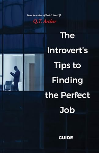 The Introvert's Tips to Finding the Perfect Job