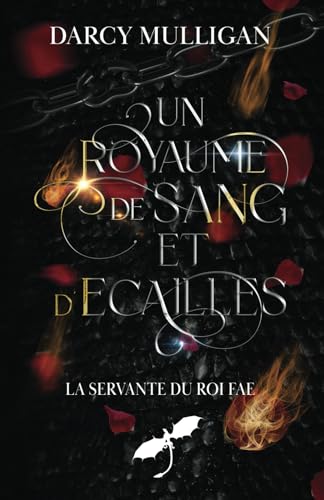 Un royaume de sang et d'écailles: La servante du roi fae (romantasy enemies to lovers)
