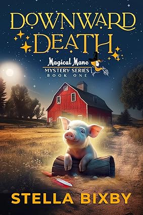 Downward Death (A Magical Mane Mystery, #1)