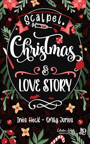 Scalpel, Christmas & Love Story