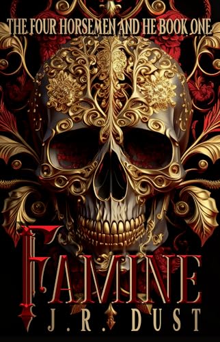 Famine: Book 1 in the Horsemen and He Series