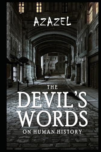 The Devil's Words on Human History: History from Other's Perspective by ...
