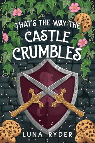 That's The Way The Castle Crumbles: A Humorous Fantasy Adventure