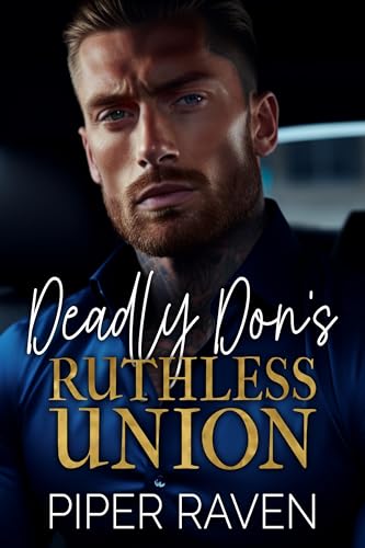 Deadly Don's Ruthless Union