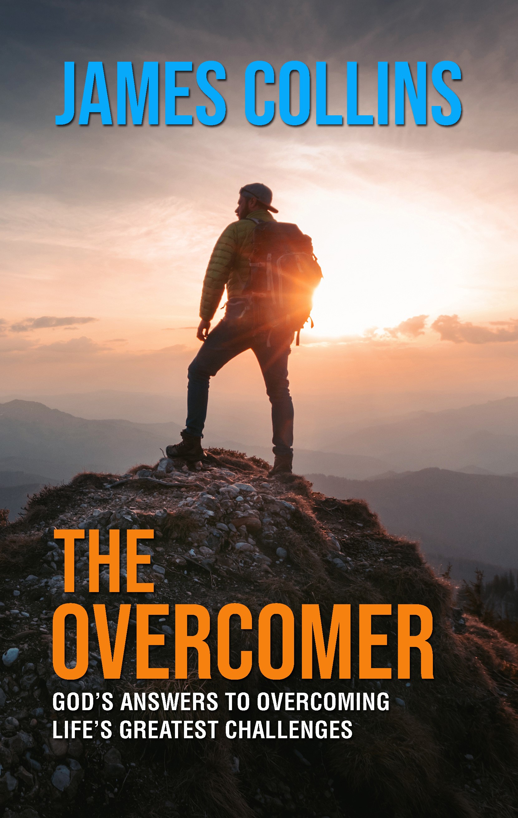 The Overcomer: God's Answers to Overcoming Life's Greatest Challenges