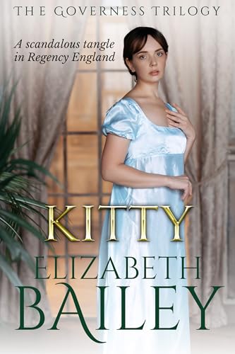 Kitty: A scandalous tangle in Regency England