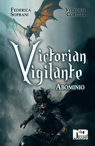 Victorian Vigilante. Abominio