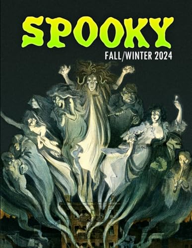 Spooky Magazine #2: Fall/Winter 2024