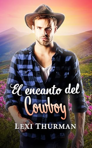 El encanto del cowboy (Hombres con encanto nº 2)