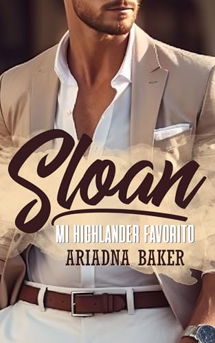 Sloan: Mi Highlander favorito