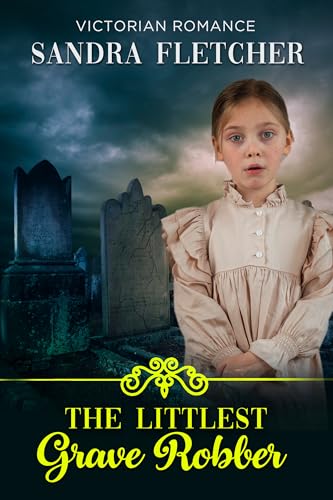 The Littlest Grave Robber