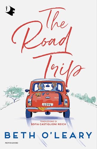 The road trip (Italian Edition)