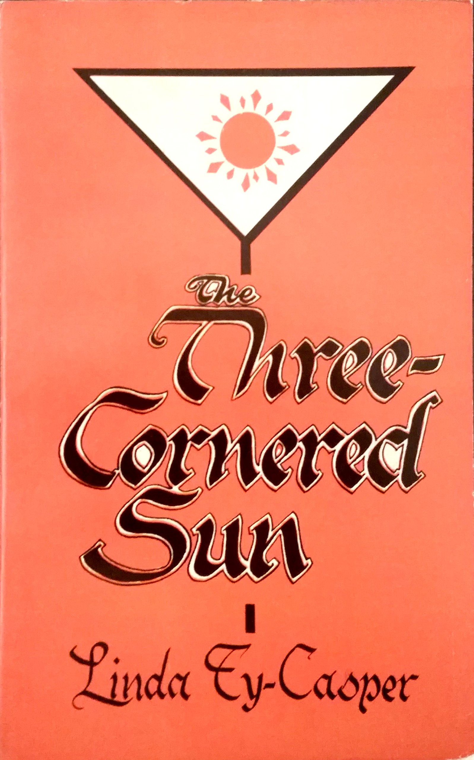 The Three-Cornered Sun