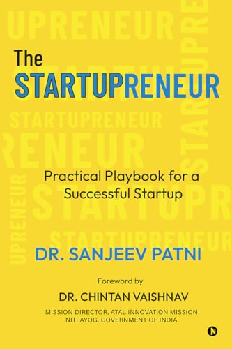 THE STARTUPRENEUR : Practical Playbook for a Successful Startup