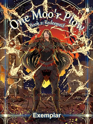 One Moo'r Plow Book 2: Redeemed.