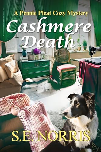 Cashmere Death: A Pennie Pleat Cozy Mystery