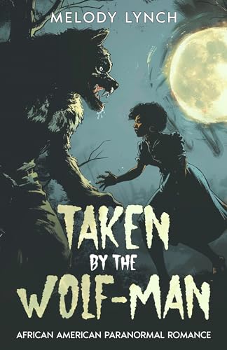Taken by the Wolf-man