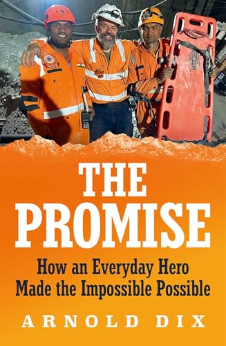 The Promise: How an everyday hero made the impossible possible