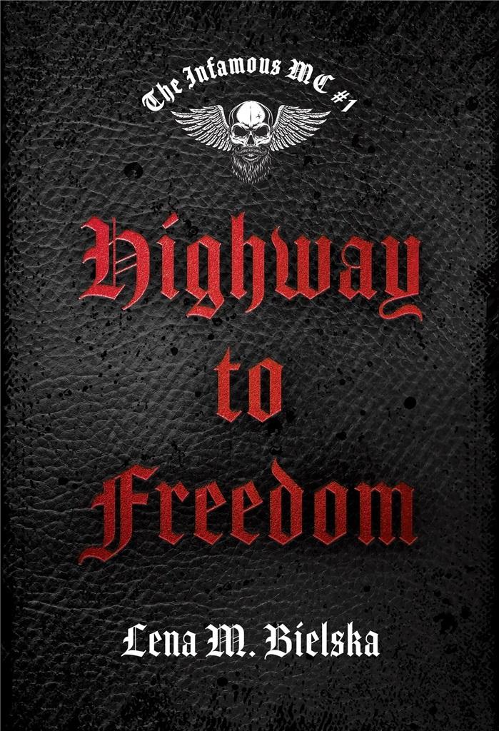 Highway to Freedom