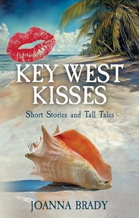 Key West Kisses by Joanna Brady | Goodreads