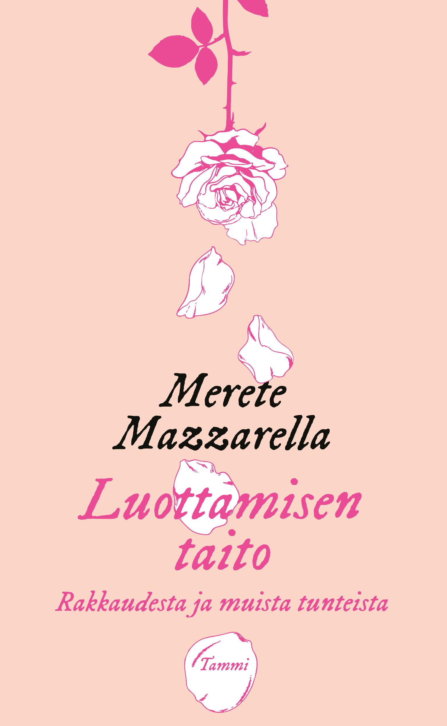 Luottamisen taito - Rakkaudesta ja muista tunteista