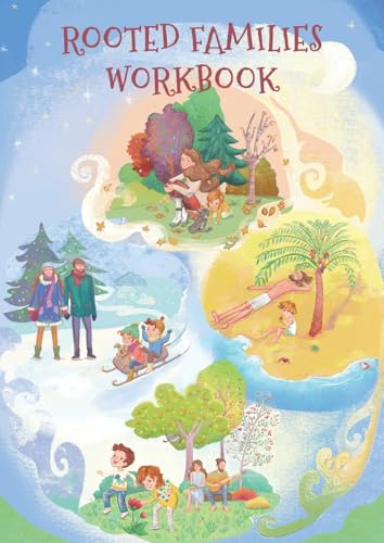 Rooted Families Workbook: Come back home to your roots by Bonnie ...