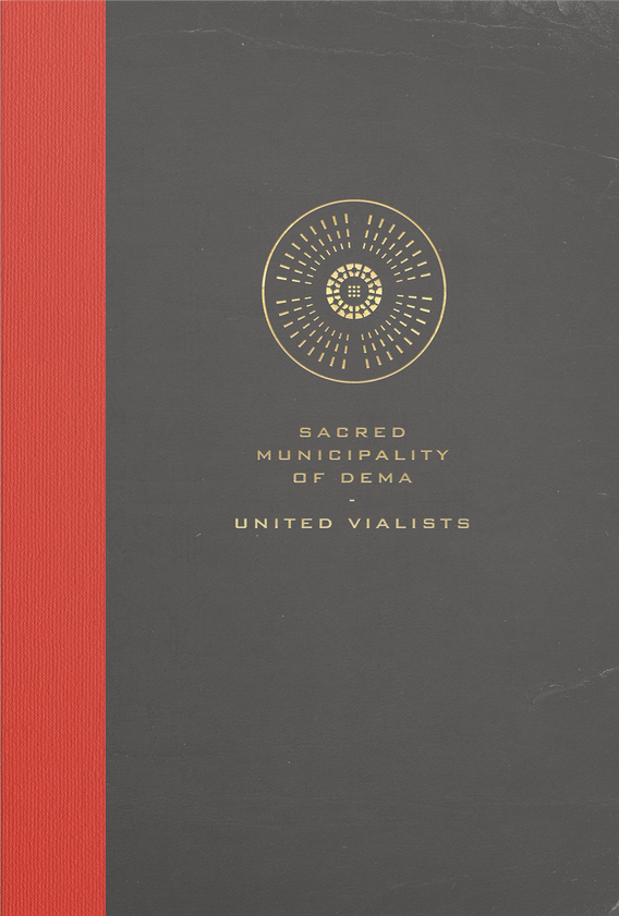 Sacred Municipality of Dema: United Vialists