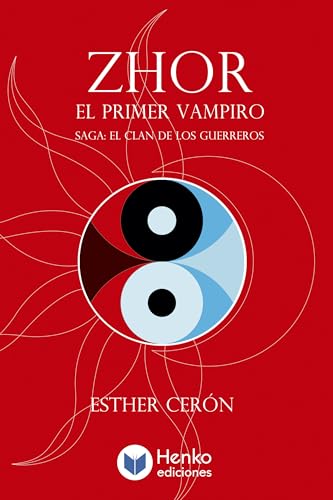 Zhor, el primer vampiro (El clan de los guerreros)